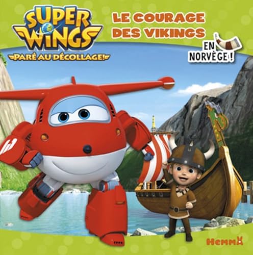 Beispielbild fr Super Wings - Le courage des vikings - En Norvge ! zum Verkauf von medimops