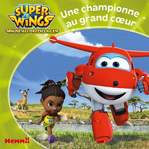 Beispielbild fr Super Wings : Par Au Dcollage !. Une Championne Au Grand Coeur zum Verkauf von RECYCLIVRE