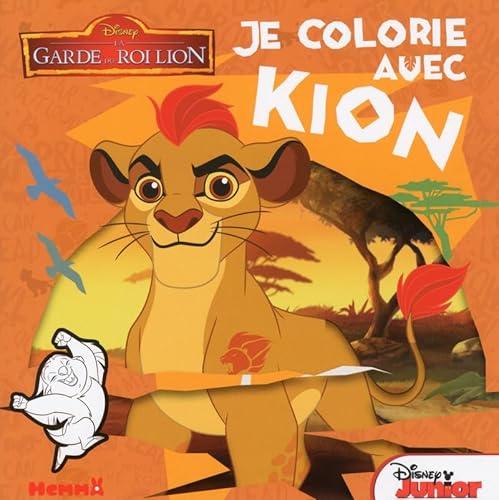 Stock image for Disney La Garde du Roi Lion - Je colorie avec Kion Sojic, Stphanie for sale by BIBLIO-NET