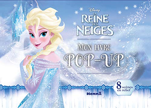 9782508041662: Disney La Reine des Neiges Mon livre pop-up: 8 scnes en relief
