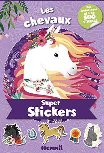 Beispielbild fr Super stickers - Les chevaux (Violet): Des coloriages et + de 500 stickers zum Verkauf von Buchpark