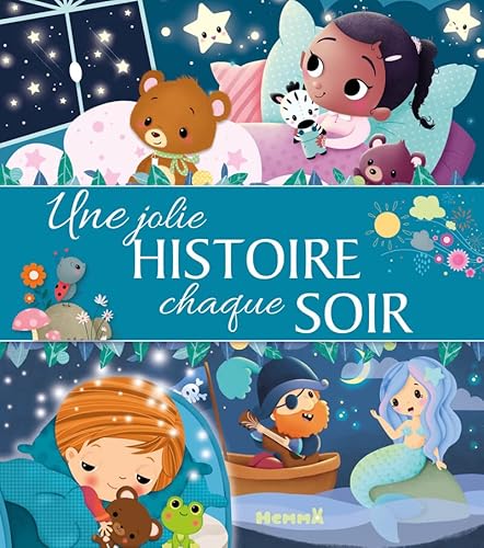 Stock image for Une jolie histoire chaque soir for sale by Gallix