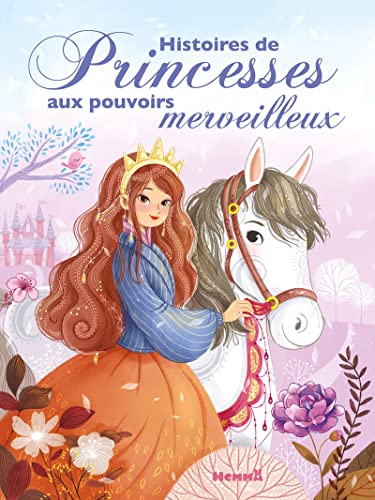 Beispielbild fr Histoires de Princesses aux pouvoirs merveilleux [FRENCH LANGUAGE - Hardcover ] zum Verkauf von booksXpress