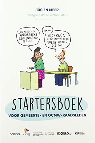 Stock image for Startersboek voor gemeente- en OCMW-raadsleden: 100 en meer vragen en antwoorden for sale by medimops