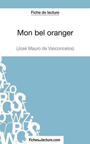 Imagen de archivo de Mon bel oranger: Analyse complte de l'oeuvre a la venta por medimops