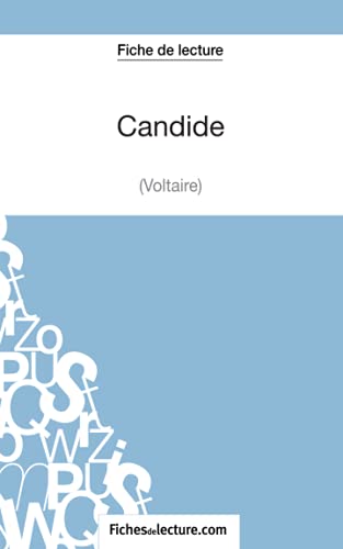 Beispielbild fr Candide de Voltaire (Fiche de lecture): Analyse complte de l'oeuvre (French Edition) zum Verkauf von GF Books, Inc.