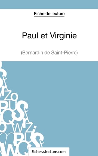 9782511029824: Paul et Virginie de Bernardin de Saint-Pierre (Fiche de lecture): Analyse complte de l'oeuvre