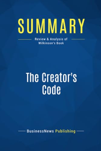 Stock image for Summary: The Creator's Code: Review and Analysis of Wilkinson's Book for sale by medimops