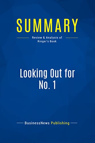 9782511045459: Summary: Looking Out for No. 1: Review and Analysis of Ringer's Book