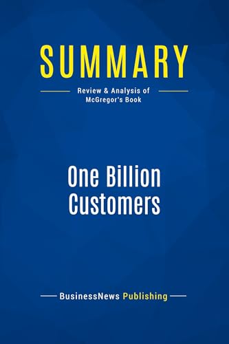 Stock image for Summary: One Billion Customers: Review and Analysis of McGregor's Book for sale by GF Books, Inc.