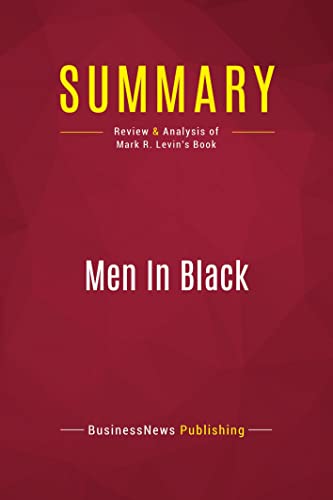 Stock image for Summary: Men In Black: Review and Analysis of Mark R. Levin's Book [FRENCH LANGUAGE - Soft Cover ] for sale by booksXpress