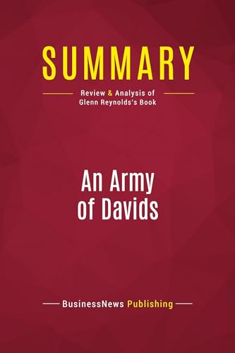 Stock image for Summary: An Army of Davids: Review and Analysis of Glenn Reynolds's Book [FRENCH LANGUAGE - Soft Cover ] for sale by booksXpress