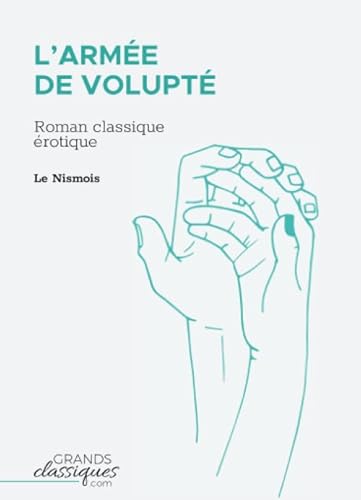 9782512009696: L'Arme de volupt: Roman classique rotique