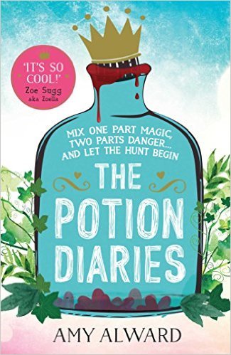 Stock image for The Potion Diaries Paperback , 2 Jul 2015 by Amy Alward (Author) for sale by THEVILLAGEBOOKSTORE