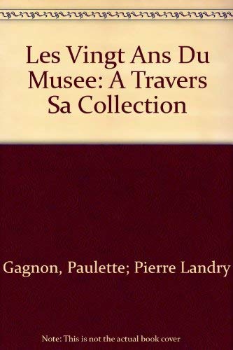 Imagen de archivo de Les Vingt Ans du Musee a Travers sa Collection a la venta por ANARTIST
