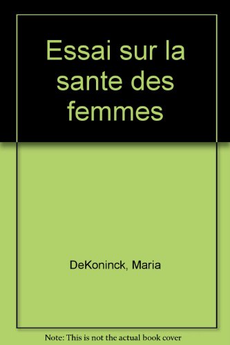 Imagen de archivo de Essai Sur la Sant des Femmes a la venta por Better World Books Ltd