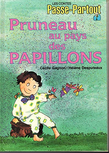 Stock image for Les contes de Passe-Partout - Pruneau au pays des papillons for sale by Librairie Le Nord