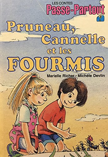 Imagen de archivo de Pruneau, Cannelle et les Fourmis (Les Contes de Passe-Partout) a la venta por Better World Books