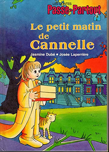 Stock image for Les contes de Passe-Partout - Le petit matin de Cannelle for sale by Librairie Le Nord