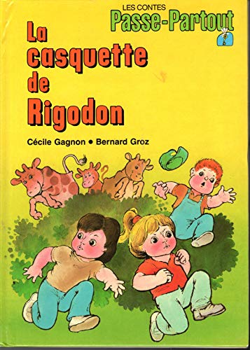 Beispielbild fr Casquette de Rigodon (Les contes Passe-Partout) zum Verkauf von Wonder Book