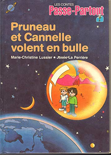 Stock image for Les contes de Passe-Partout - Pruneau et Cannelle volent en bulle for sale by Librairie Le Nord