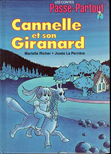 Stock image for Les contes de Passe-Partout - Cannelle et son giranard for sale by Librairie Le Nord