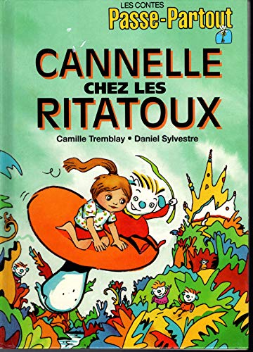 Les contes de Passe-Partout - Cannelle chez les Ritatoux