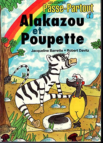 Stock image for Les contes de Passe-Partout - Alakazou et Poupette for sale by Librairie Le Nord