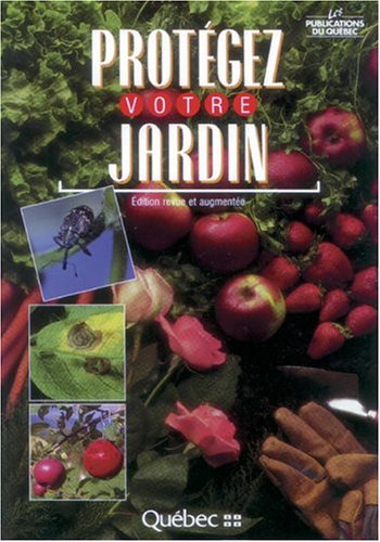 Imagen de archivo de Protgez votre jardin a la venta por Better World Books