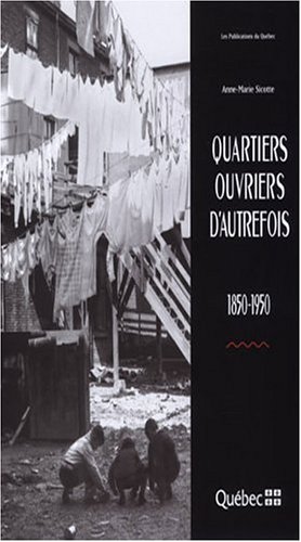 Beispielbild fr Quartiers ouvriers d'autrefois 1850-1950. zum Verkauf von Doucet, Libraire/Bookseller