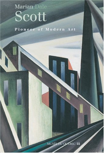 Beispielbild fr Marian Dale Scott: Pioneer of Modern Art zum Verkauf von ThriftBooks-Dallas