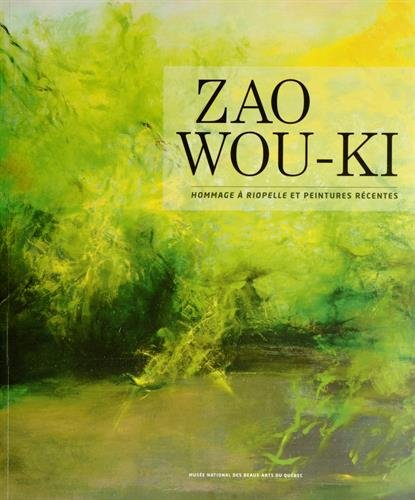9782551237203: Zao Wou-Ki : Hommage  Riopelle et peintures rcentes