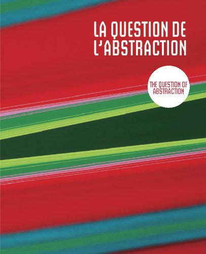 Imagen de archivo de The Question of Abstraction (English and French Edition) a la venta por Exchange Value Books