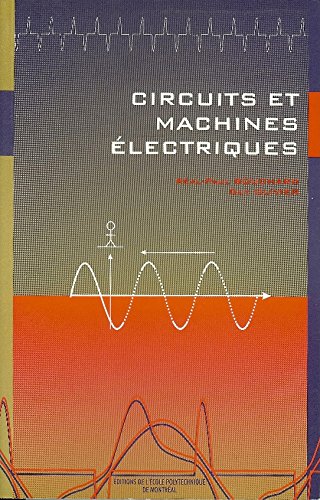 Beispielbild fr Circuits et machines lectriques zum Verkauf von Better World Books Ltd