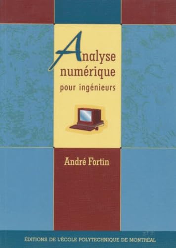 Beispielbild fr Analyse numrique pour ingnieurs zum Verkauf von Ammareal