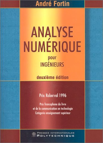 Stock image for Analyse numrique pour ingnieurs for sale by GF Books, Inc.