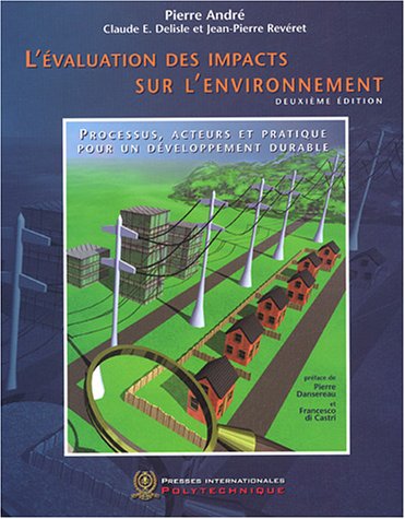 Beispielbild fr L'valuation des impacts sur l'environnement : Processus, acteurs et pratique pour un dveloppement durable zum Verkauf von Ammareal