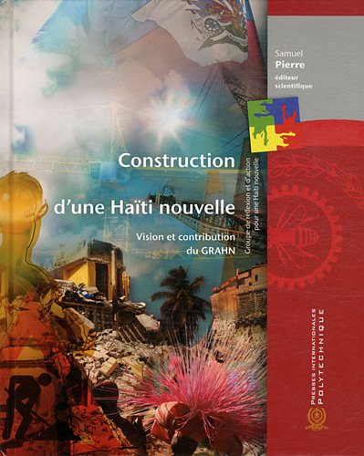 Beispielbild fr construction d'une haiti nouvelle vision et contribution du grahn groupe de reflexion et d'action po zum Verkauf von Ammareal