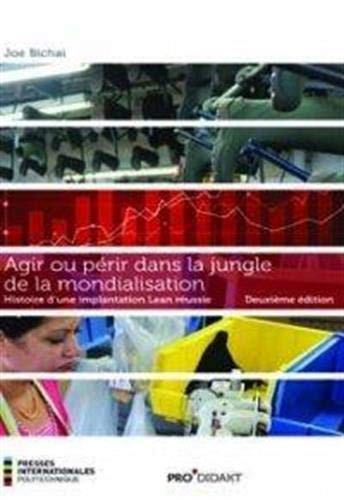 Beispielbild fr Agir ou prir dans la jungle de la mondialisation zum Verkauf von Gallix