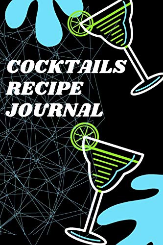 9782587964210: Cocktails Recipe Journal: Cocktail Recipe Book for Bartenders 1.1 Over 110 Pages / Over 110 Recipe; 6 x 9 Size