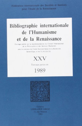 Imagen de archivo de Bibliographie internationale de l'Humanisme et de la Renaissance. ---------- TOME 25 a la venta por Okmhistoire