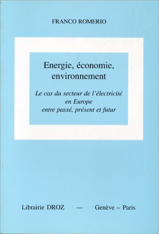 Energie, Economie, Environnement.