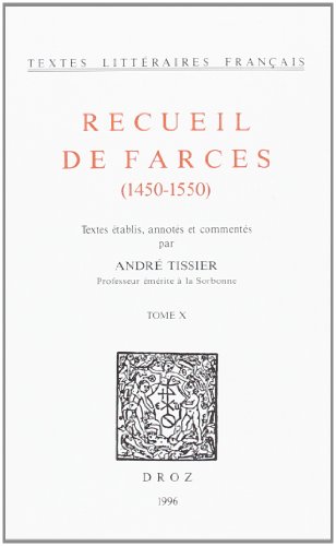 Beispielbild fr RECUEIL DE FARCES (1450-1550) zum Verkauf von Gallix