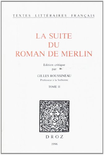 Beispielbild fr La suite du roman de Merlin zum Verkauf von Ammareal