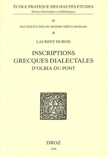 INSCRIPTIONS GRECQUES DIALECTALES D'OLBIA DU PONT (9782600001656) by DUBOIS LAURENT