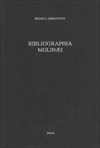 Beispielbild fr BIBLIOGRAPHIA MOLINAEI : AN ALPHABETICAL, CHRONOLOGICAL AND DESCRIPTIVE BIBLIOGRAPHY OF THE WORKS OF zum Verkauf von Gallix