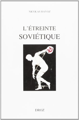 9782600001878: L'treinte sovitique : Aspects sociologiques de l'effondrement programm de l'URSS / Prface de Niklas Luhmann