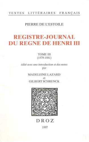 9782600002332: Registre-journal du rgne de Henri III, tome 3: Tome 3 (1579-1581)