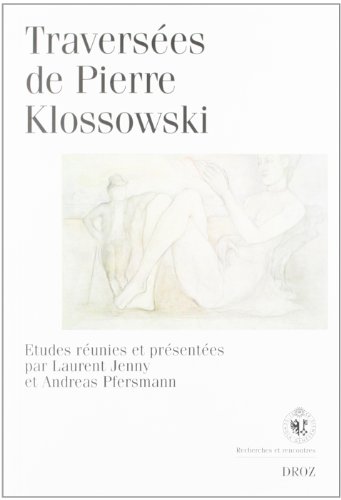 Beispielbild fr Traverses de Pierre Klossowski zum Verkauf von librairie le Parnasse