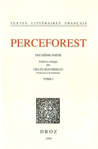 Beispielbild fr Perceforest Deuxieme Partie (Volume 1) zum Verkauf von Anybook.com